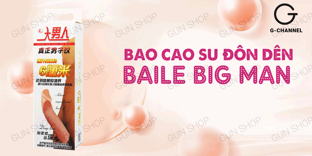 Nhập sỉ Bao cao su đôn dên tăng kích thước Baile Big Man tăng 5cm giá tốt