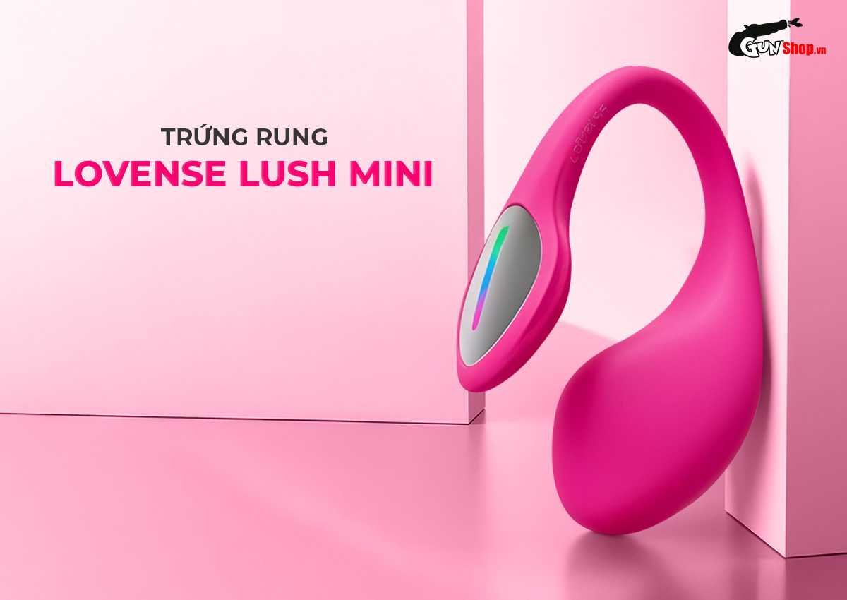 Trứng rung Lovense Lush Mini chính hãng tại Chúng tôi